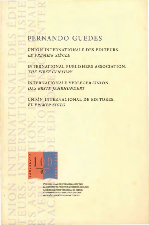 Fernando Guedes Union internationale des éditeurs, le premier siècle